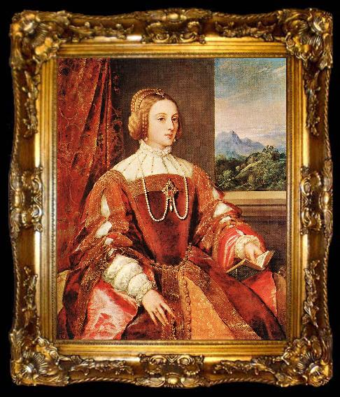 framed  TIZIANO Vecellio Empress Isabel of Portugal r, ta009-2