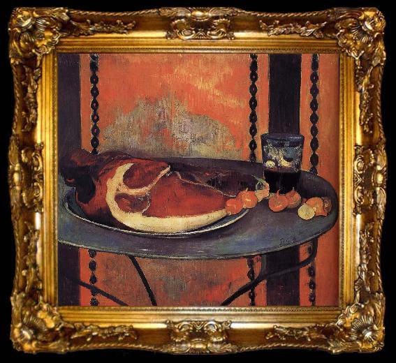 framed  Paul Gauguin There is still life ham, ta009-2