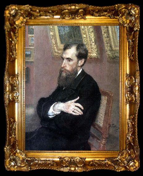 framed  Ilya Repin Pavel Mikhailovich Tretyakov, ta009-2